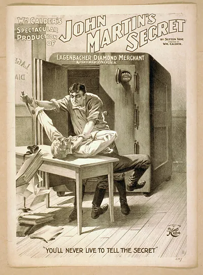 Wm. Calders spectacular production of John Martins secret by Sutton Vane.