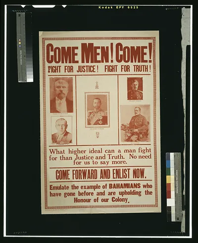 Come men! Come! Fight for justice! ... Emulate the example of Bahamians who have gone before and are upholding the honour of our colony / The Gleaner Co., Ltd., Printers, Kingston, Jamaica.