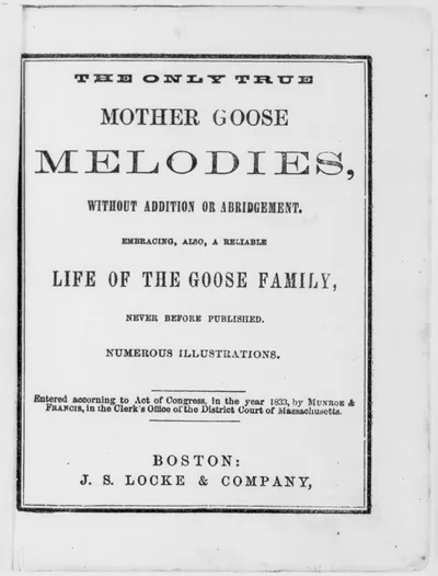 The Only True Mother Goose (Boston: Monroe & Francis) 1833