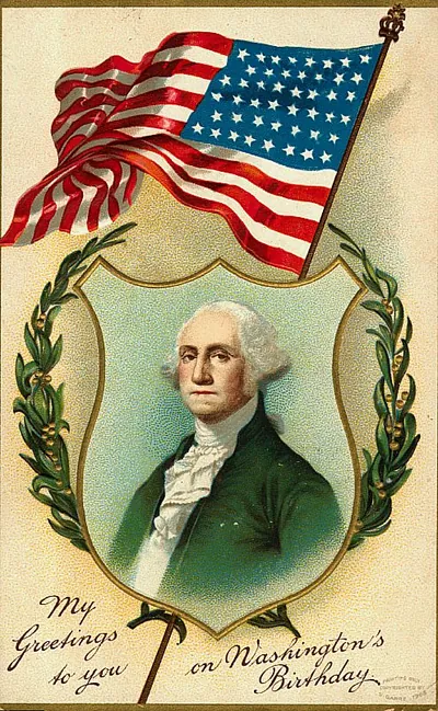 My Greetings to You on Washington's Birthday