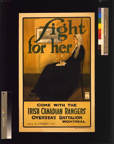 Fight for her. Come with the Irish Canadian Rangers Overseas Battalion Montreal / Hal Ross Perrigard after Whistler.