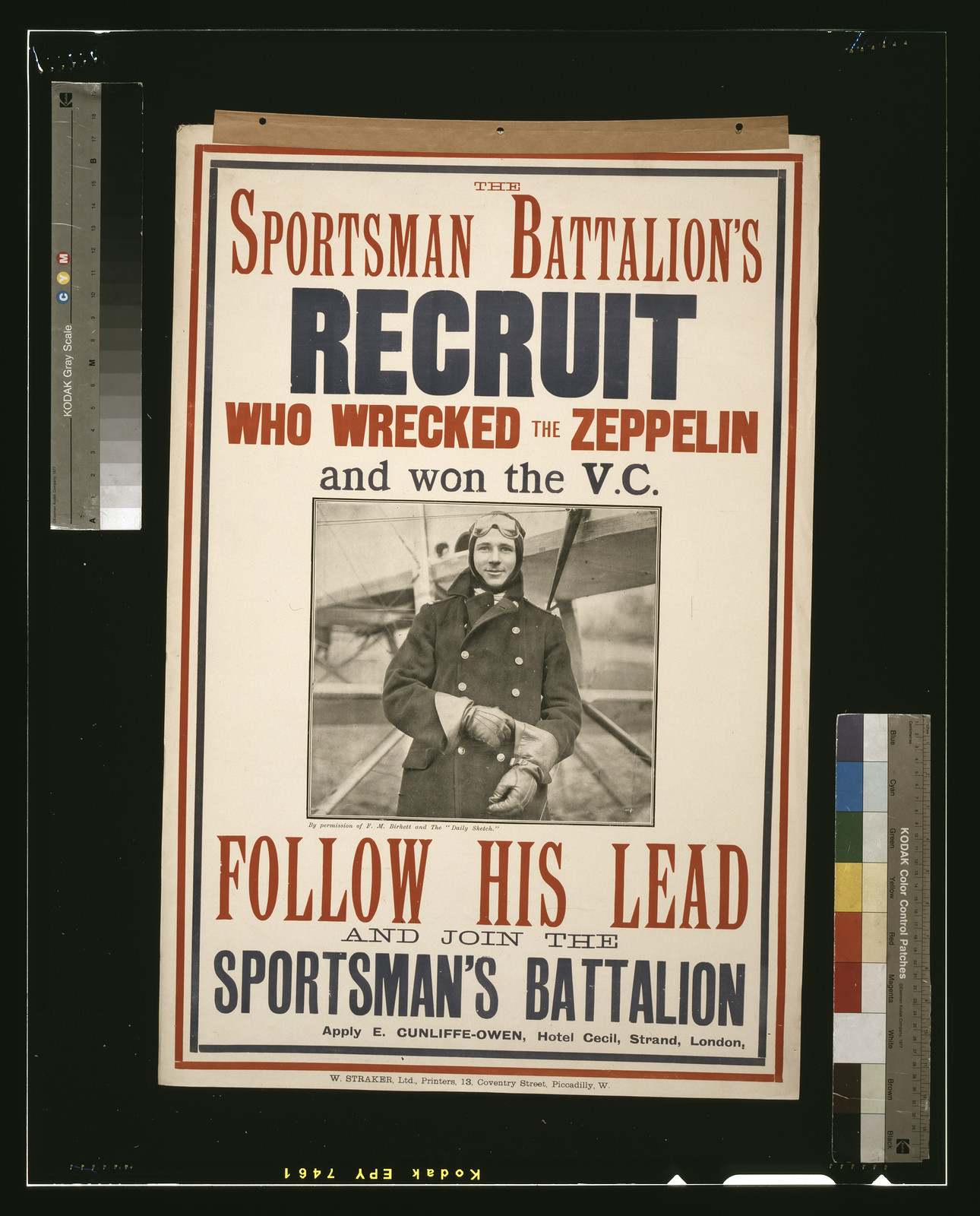 The sportsman battalion's recruit who wrecked the zeppelin and won the V.C. Follow his lead and join the sportsman's battalion / W. Straker, Ltd., Printers, 13, Coventry Street, Picadilly, W., [S.l. : s.n., 1915] — vintage poster