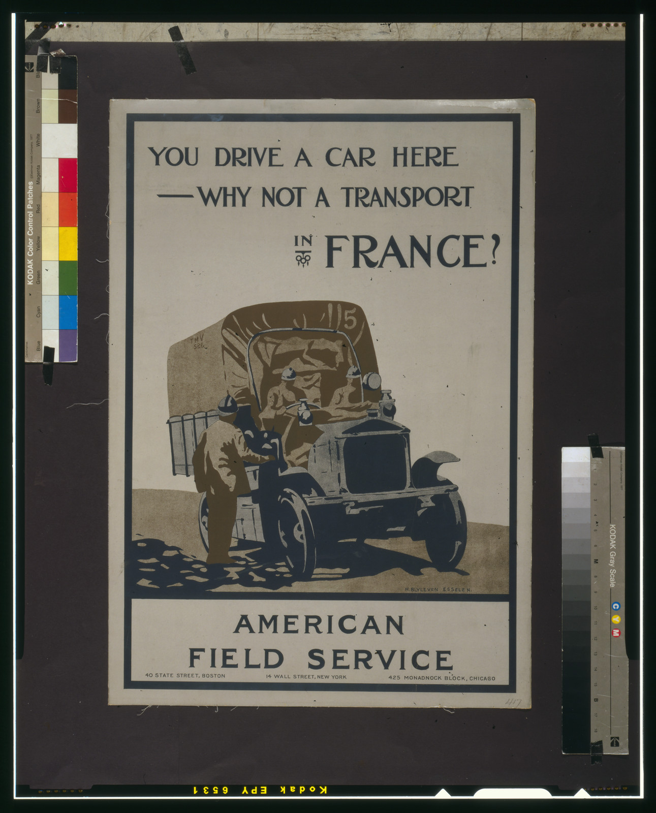You drive a car here--why not a transport in France? American Field Service / H. Blyleven, Esselen., [1917] — vintage poster