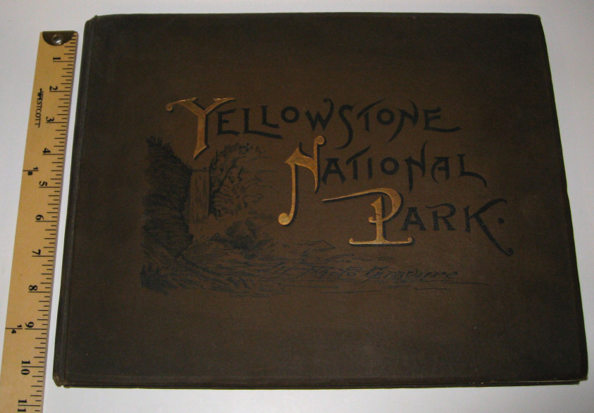 Yellowstone National Park book cover, gold lettering on brown cloth, 1891 — historic image