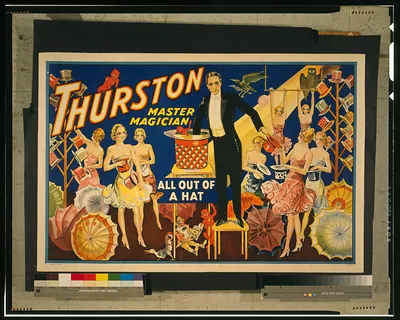 Thurston, master magician all out of a hat.