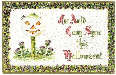 Embossed Halloween postcard: "For Auld Lang Syne this Halloween!