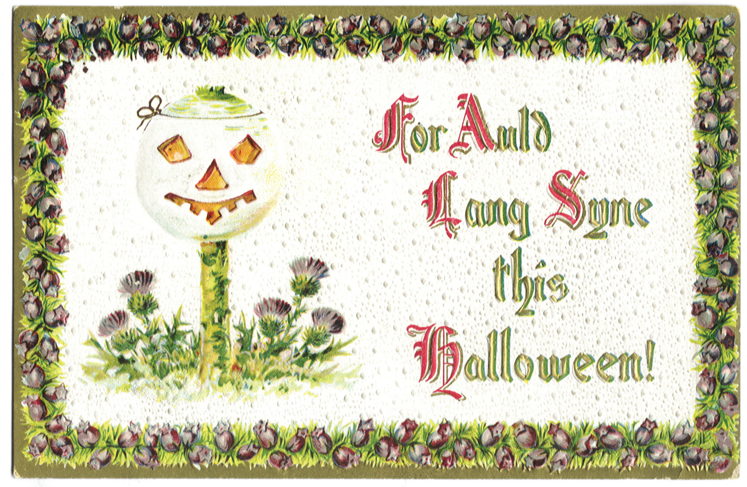 Embossed Halloween postcard: "For Auld Lang Syne this Halloween! — vintage postcard