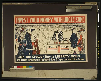 Invest your money with Uncle Sam! Join the crowd - Buy a Liberty bond!