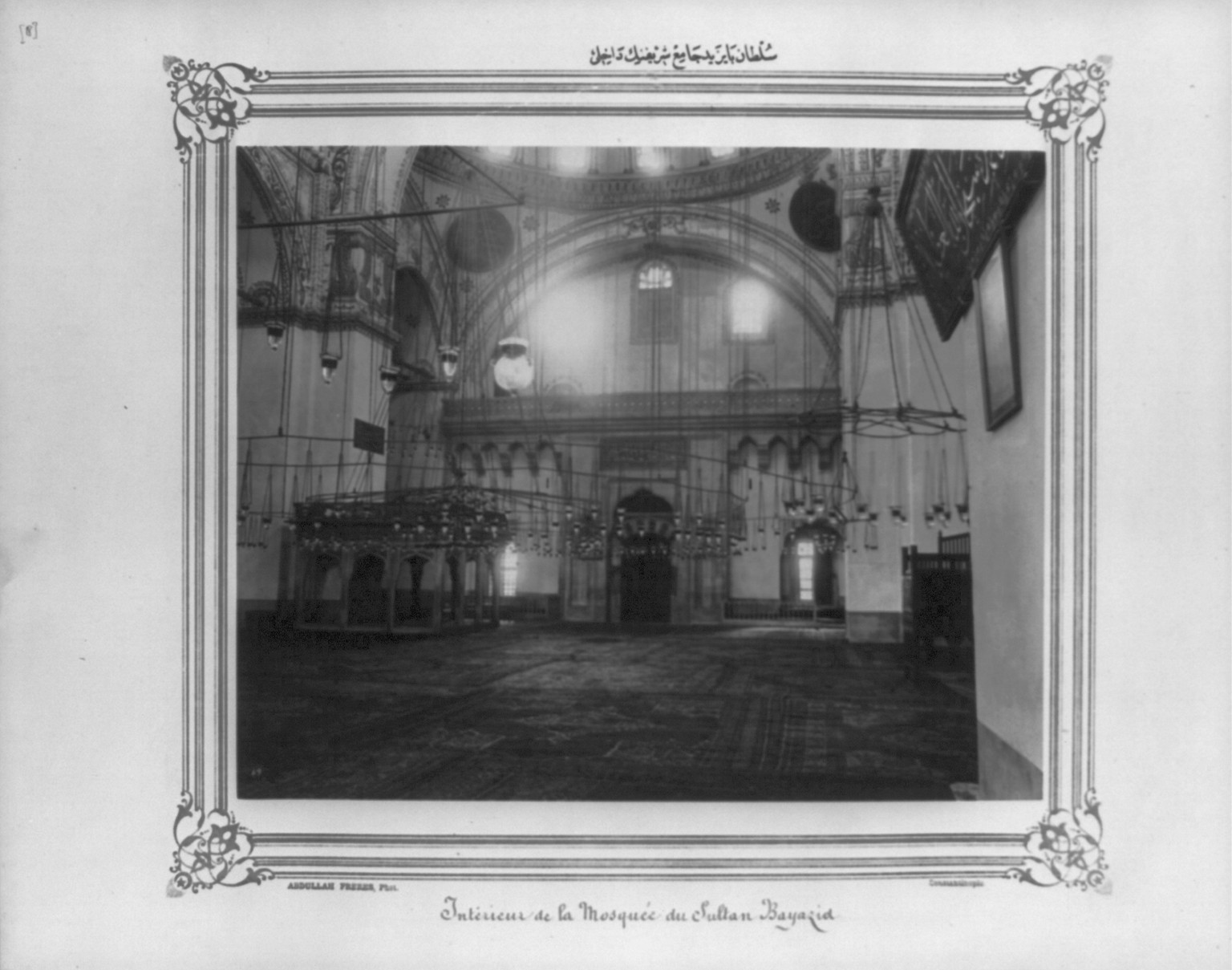 [The interior of the Sultan Beyazit Camii (mosque)] / Abdullah Frères, Phot., Constantinople., [between 1880 and 1893] — historic photograph