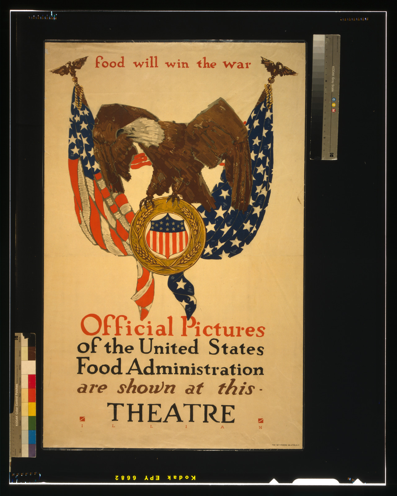 Food will win the war Official pictures of the United States Food Administration are shown at this theatre / Illian ; The W.F. Powers Co. Litho., N.Y., [1917] — vintage poster