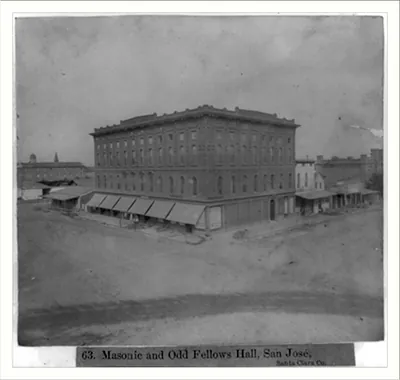 Masonic and Odd Fellows Hall, San José, Santa Clara County