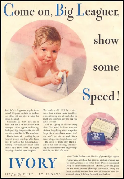 Ivory soap advertisement: Come on, Big Leaguer, show some Speed!