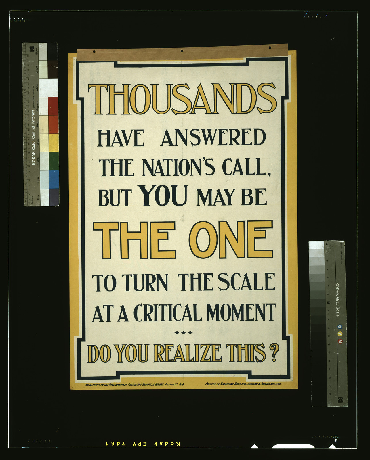 Thousands have answered the nation's call, but you may be the one to turn the scale at a critical moment. Do you realize this? / printed by Seargeant Bros. Ltd., London & Abergavenny., London : Parliamentary Recruiting Committee, [1915] — vintage poster