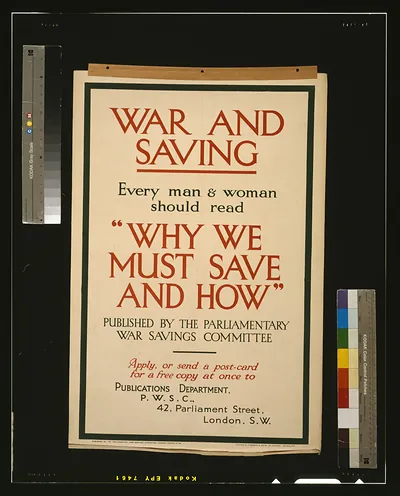 War and saving. Every man and woman should read Why we must save and how" published by the Parliamentary War Savings Committee / printed by Roberts & Leete Ltd.