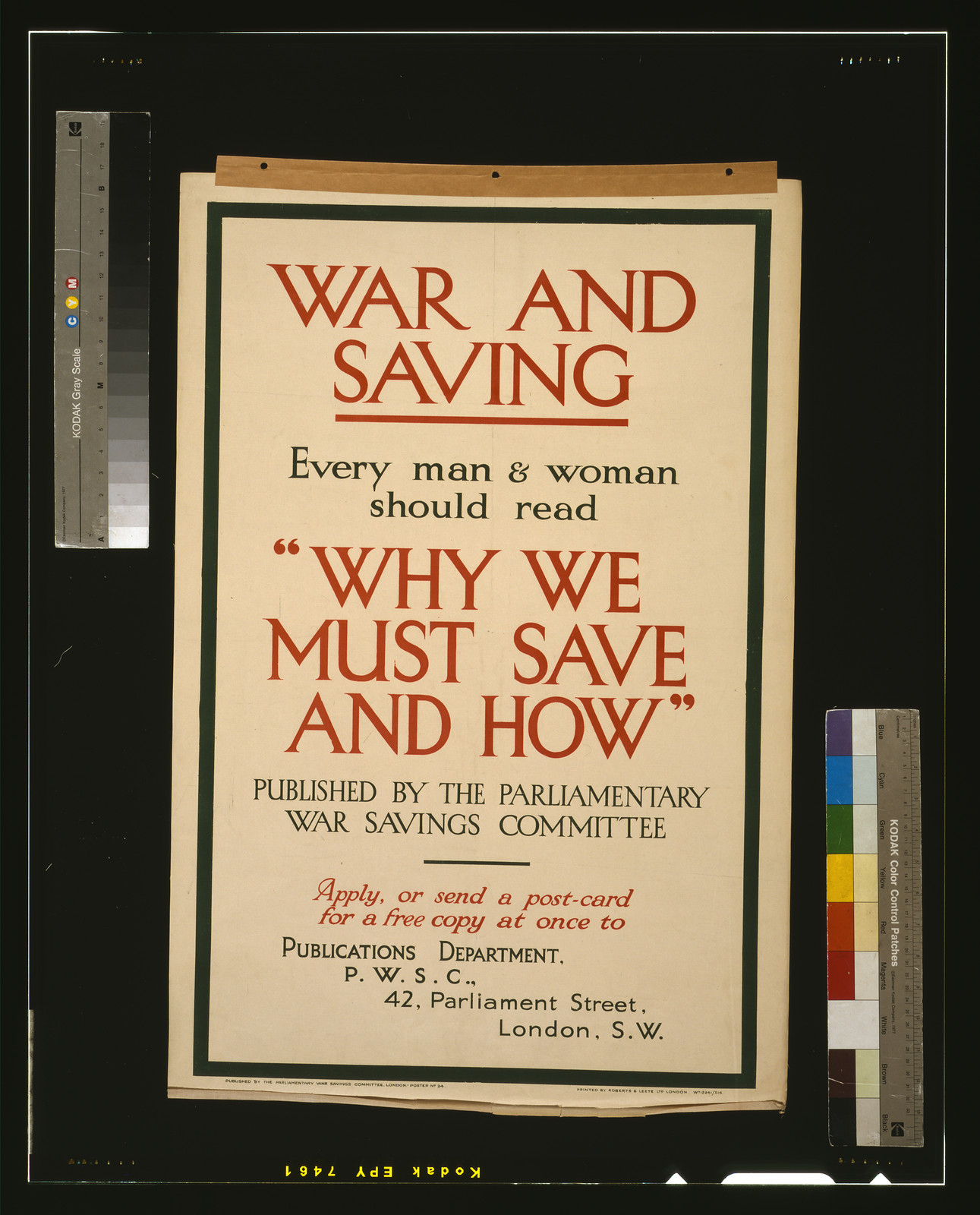War and saving. Every man and woman should read Why we must save and how" published by the Parliamentary War Savings Committee / printed by Roberts & Leete Ltd. — vintage poster