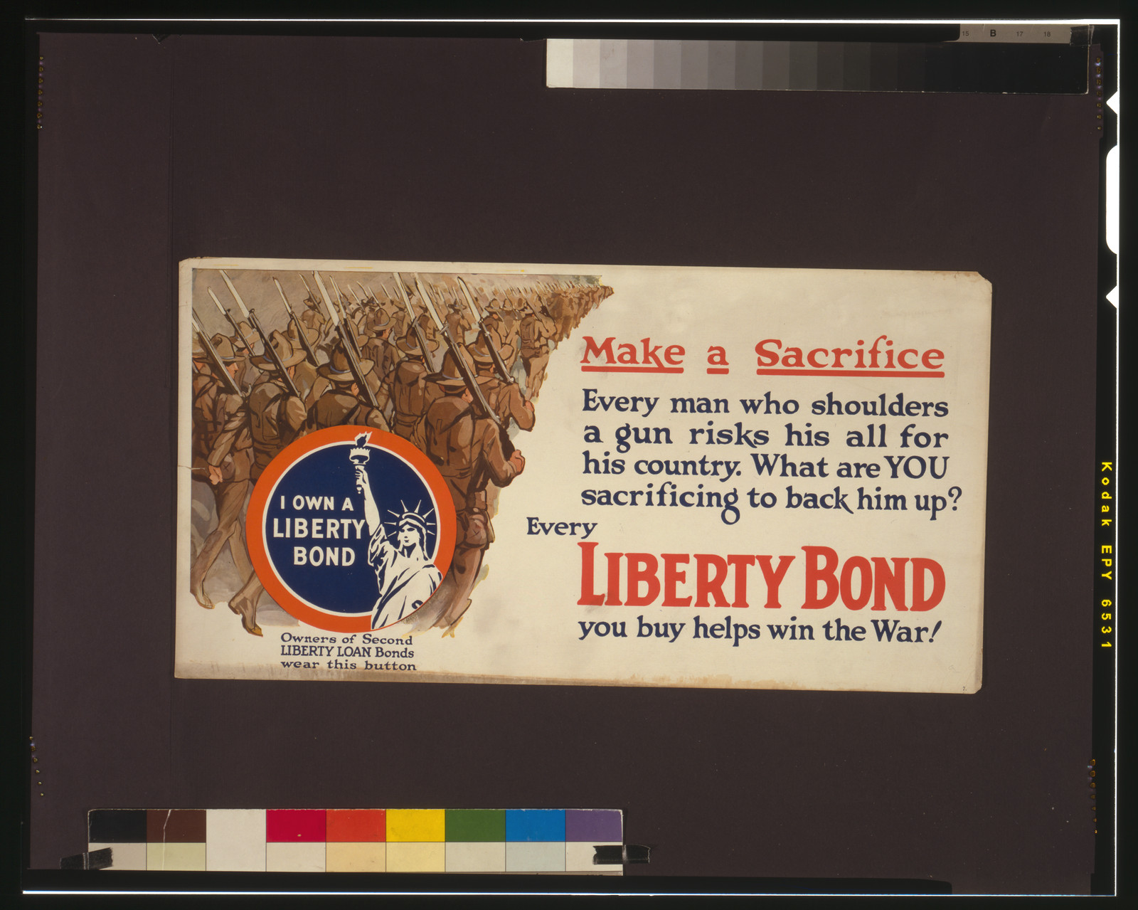 Make a sacrifice Every man who shoulders a gun risks his all for his country : What are YOU sacrificing to back him up? : Every Liberty Bond you buy helps win the war!, [1917] — vintage poster