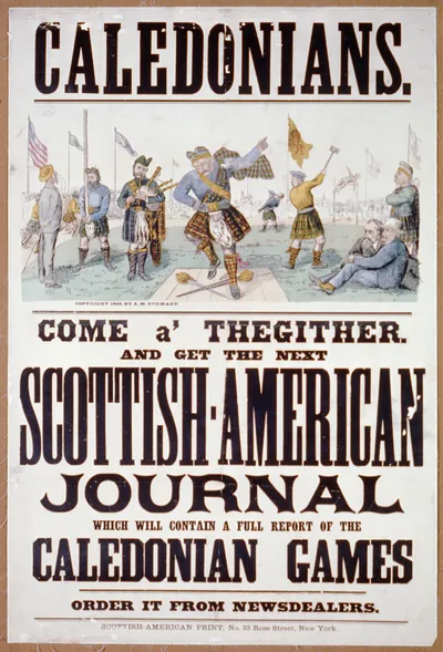 Caledonians...get the next Scottish-American Journal [with a] report of the Caledonian Games