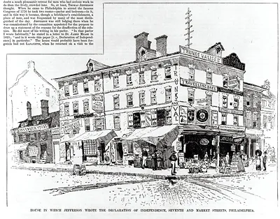 House in which Jefferson Wrote the Declaration of Independence, Seventh and Market Streets, Philadelphia