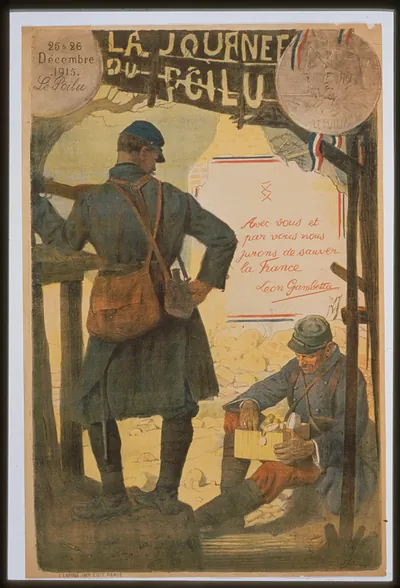 La journeacutee du Poilu. 25-26 deacutecembre 1915. Avec vous et par vous nous jurons de sauver la France. Leacuteon Gambetta