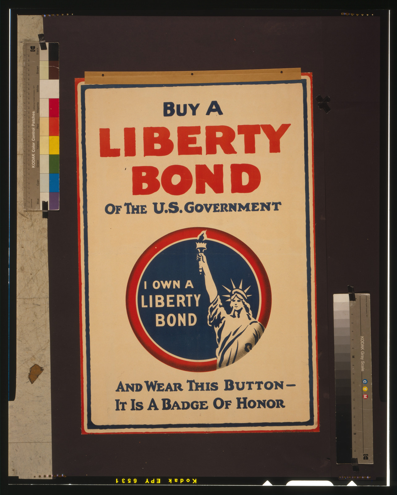 Buy a Liberty Bond of the U.S. government and wear this button - it is a badge of honor / Edwards & Deutsch Litho. Co. Chicago., [1917] — vintage poster