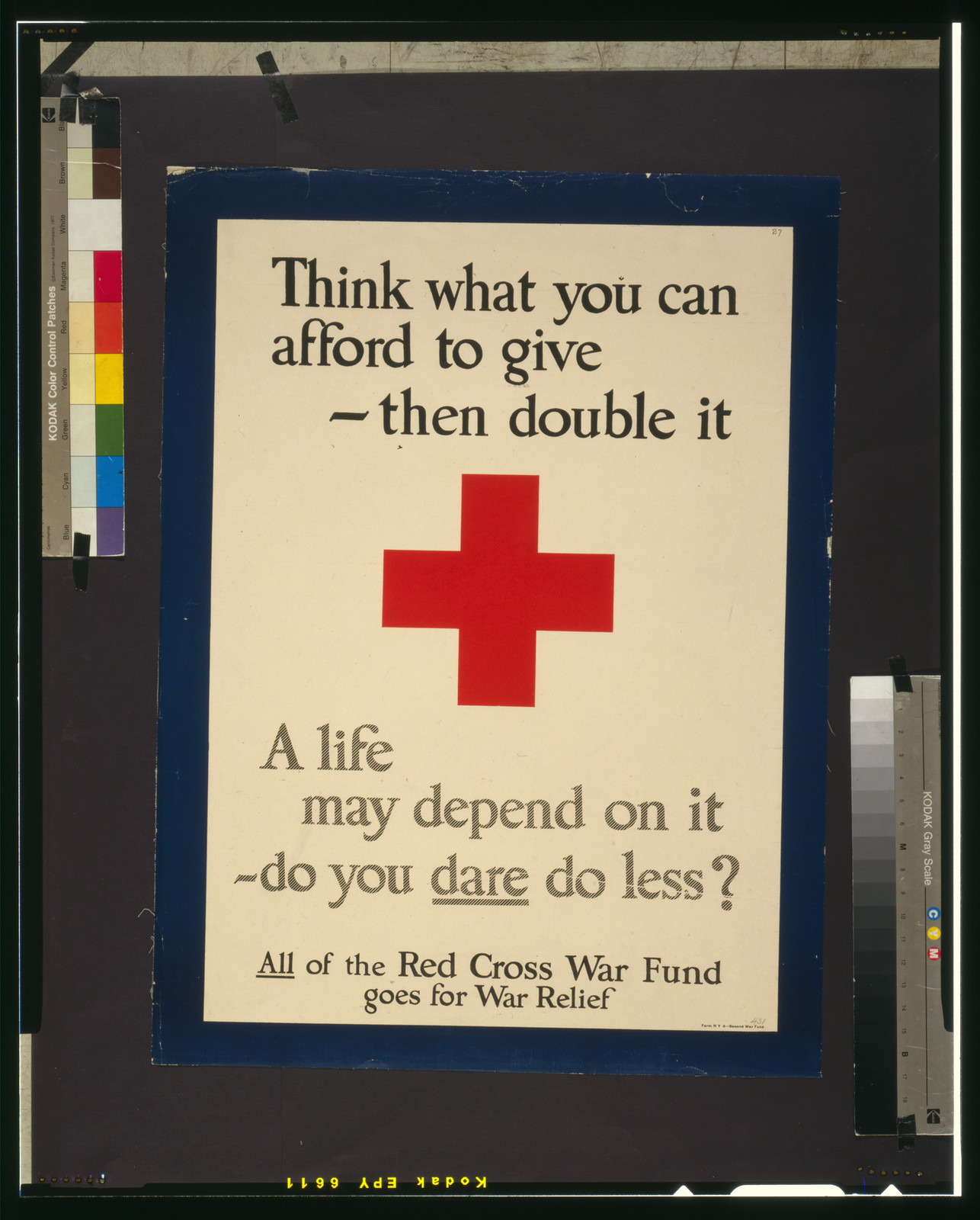 Think what you can afford to give, then double it--A life may depend on it, do you dare do less? All of the Red Cross War Fund goes for war relief., [1917] — vintage poster