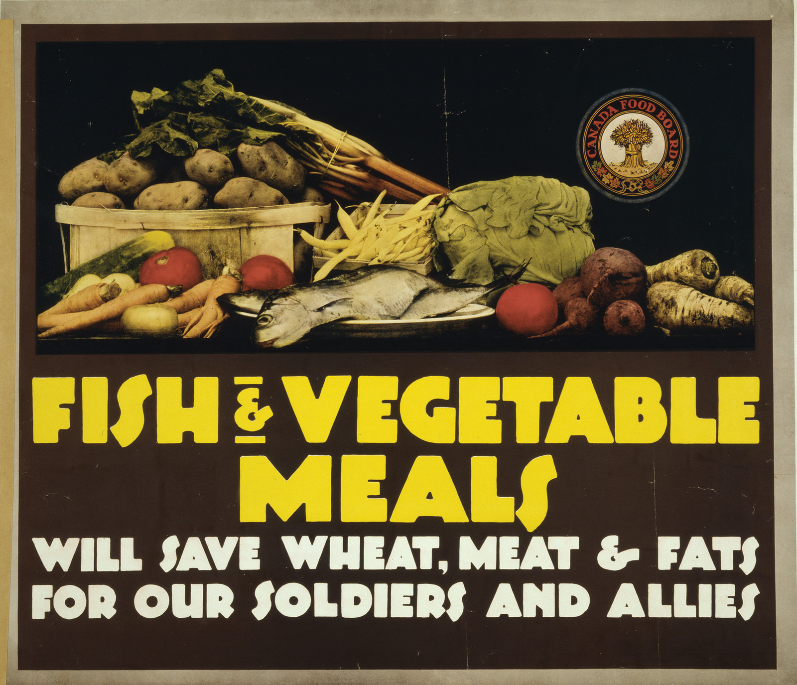 Fish & Vegetable Meals Will Save Wheat, Meat & Fats For Our Soldiers And Allies, c. 1914-1918 — vintage poster