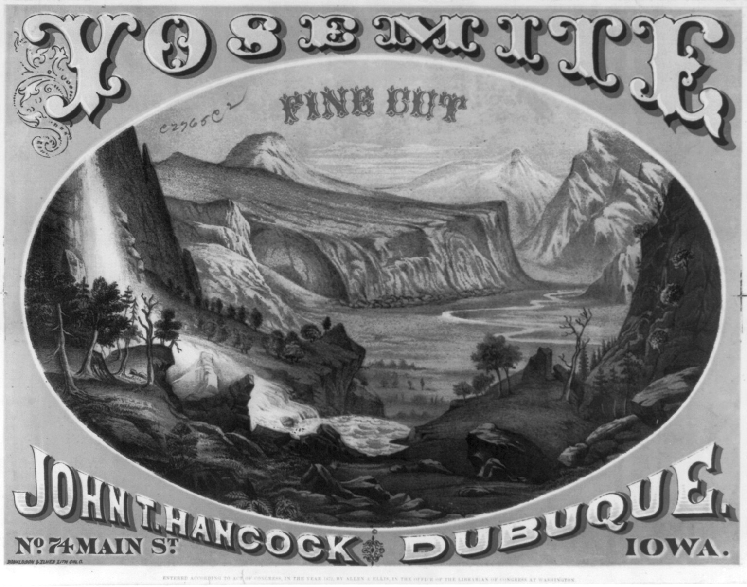Yosemite fine cut : John T. Hancock, Dubuque, Iowa, c1872. — antique lithograph