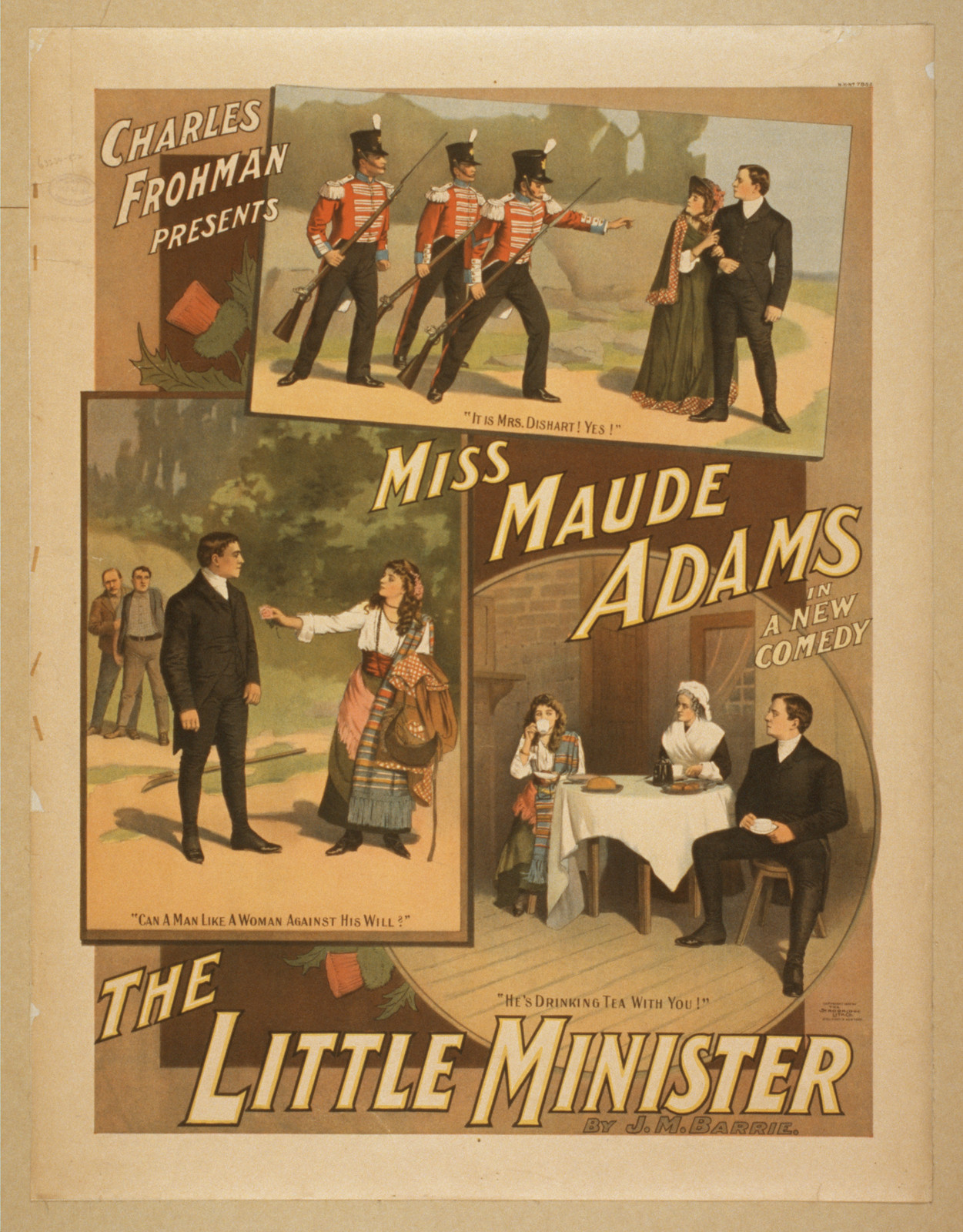 Charles Frohman presents Miss Maude Adams in a new comedy The little minister by J.M. Barrie., 1897 — vintage poster