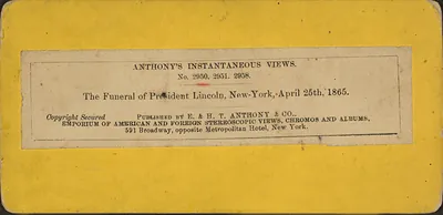 The Funeral of President Lincoln, New-York, April 25th, 1865