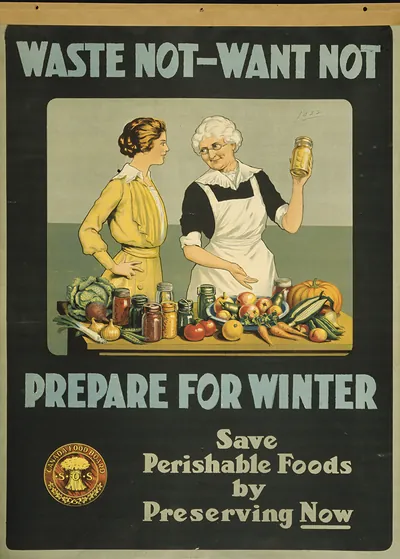 Waste Not Want Not: Prepare for Winter poster