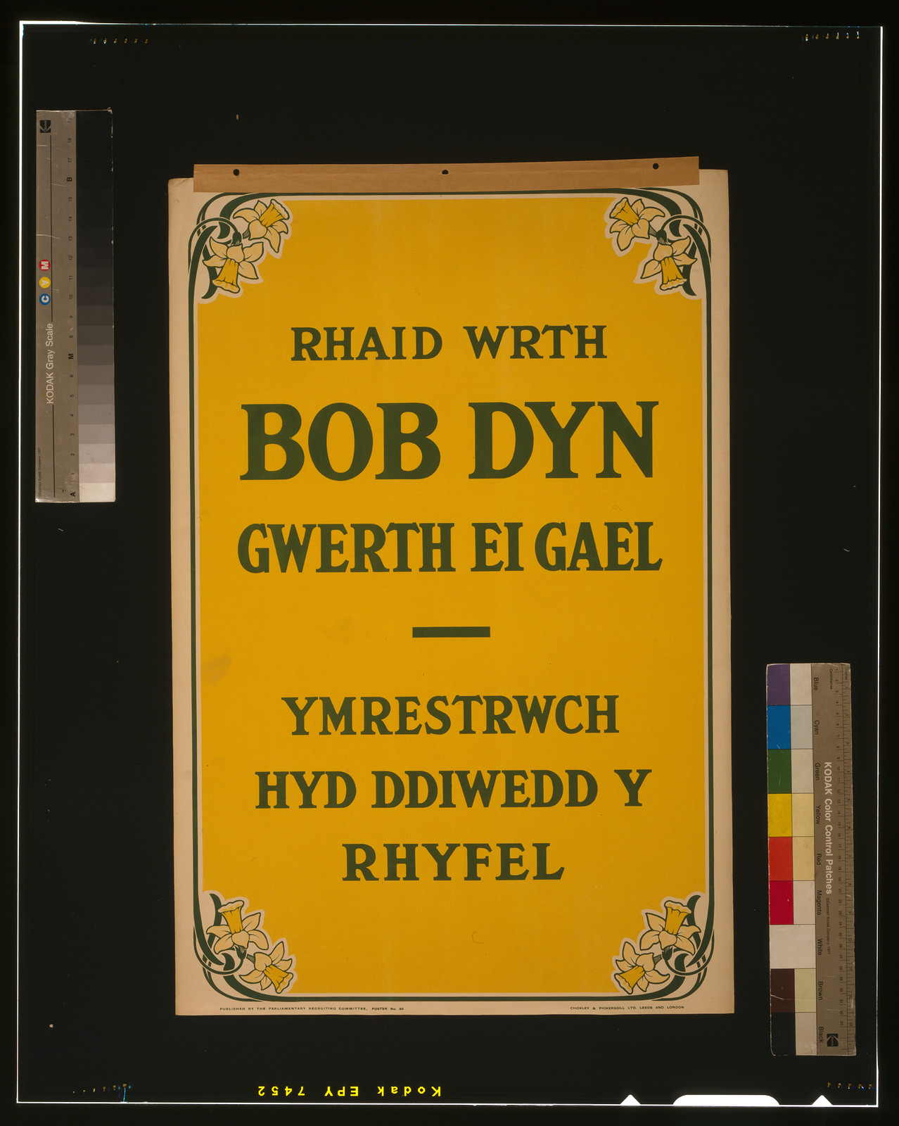 Rhaid wrth bob dyn gwerth ei gael--Ymrestrwch hyd ddiwedd y rhyfel / Chorley & Pickersgill Ltd., Leeds and London., London : Parliamentary Recruiting Committee, [1915] — vintage poster