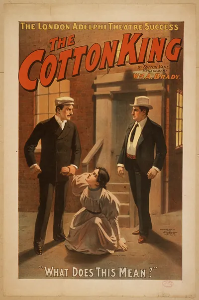The cotton king the London Adelphi Theatre success : by Sutton Vane.