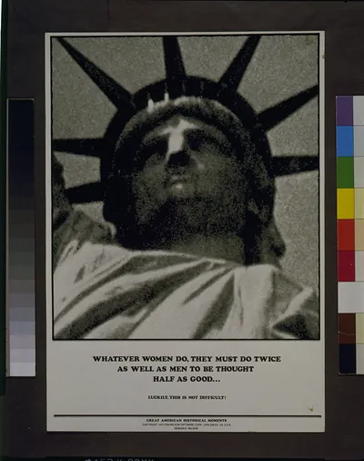 Statue of Liberty poster: 'Whatever women do, they must do twice as well'