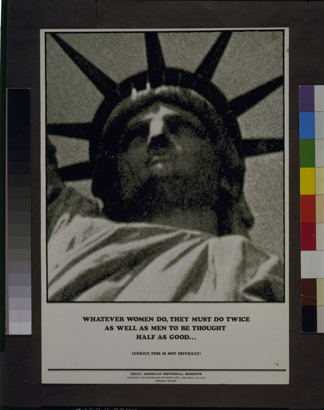 Statue of Liberty poster: 'Whatever women do, they must do twice as well' — vintage poster