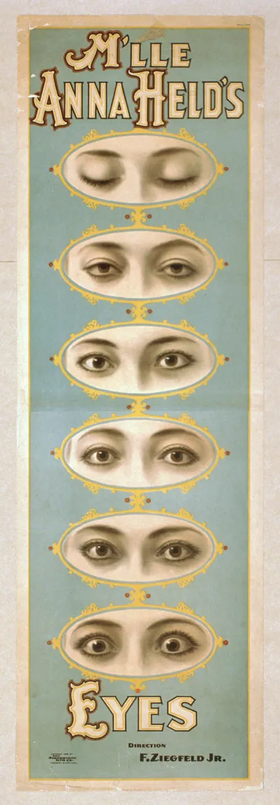 Mlle Anna Held's Eyes poster, direction F. Ziegfeld Jr.