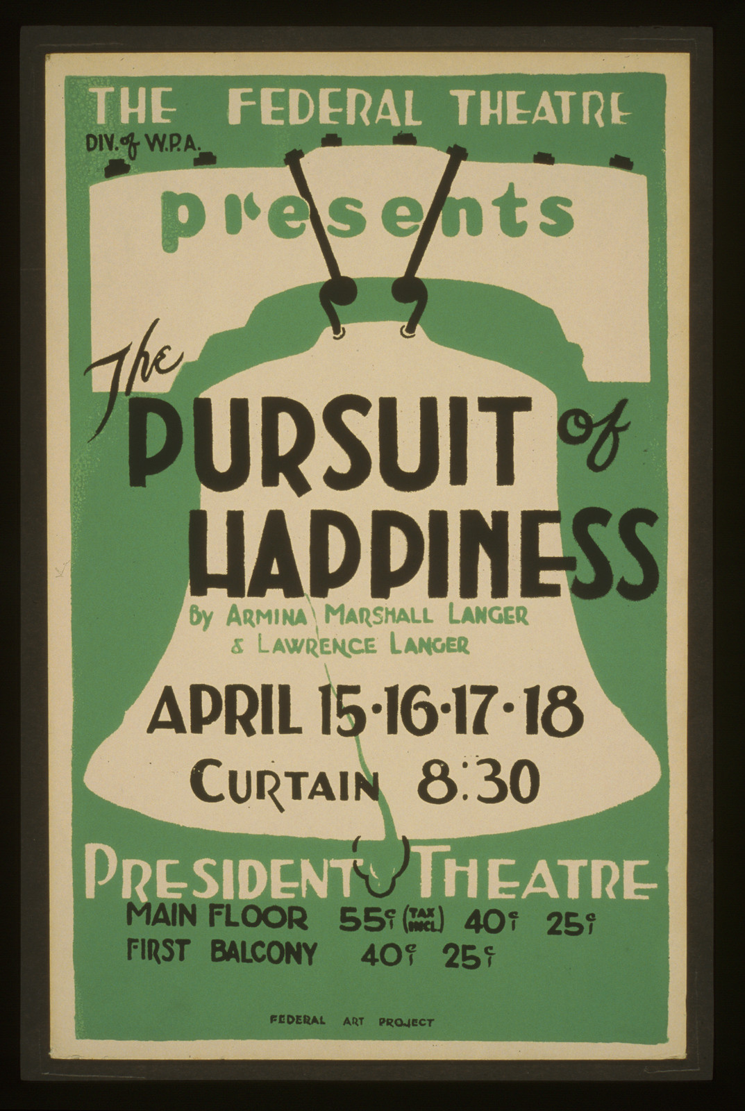 The Federal Theatre Div. of W.P.A. presents The pursuit of happiness by Armina Marsha, 1936 — vintage poster