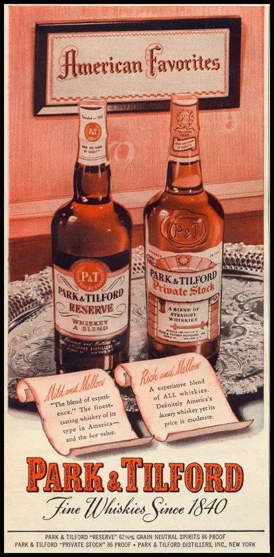 Park & Tilford Whiskey Advertisement, American Favorites, Fine Whiskies Since 1840