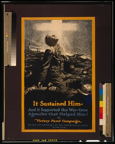 It sustained him--and it supported the war-time agencies that helped him! Victory Fund Campaign--The new era movement of the Presbyterian Church in the U.S.A. / M. Leone Bracker 1919 American Lithographic Co. N.Y.
