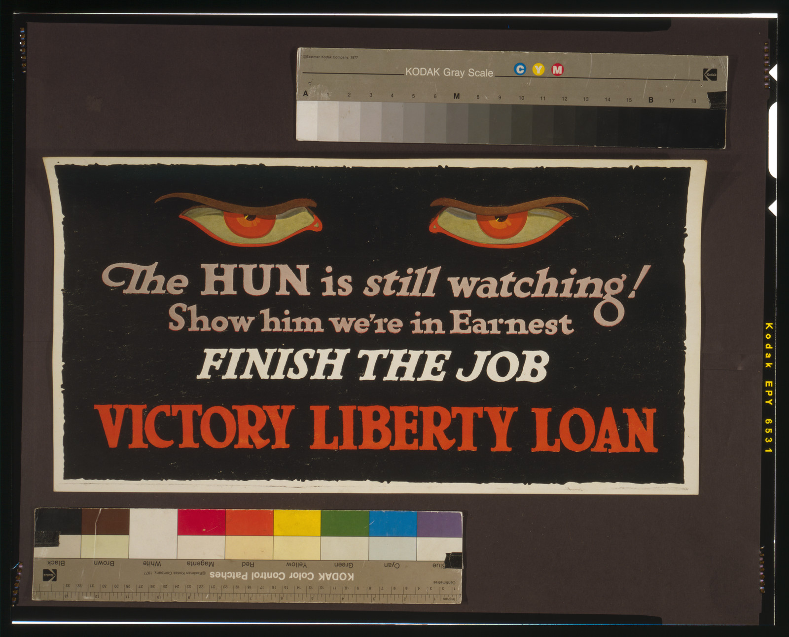 The Hun is still watching! Show him we're in earnest - finish the job Victory Liberty Loan., [1917] — vintage poster