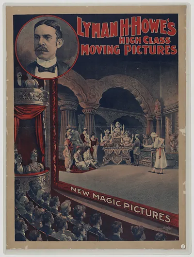 Lyman H. Howe's High Class Moving Pictures poster
