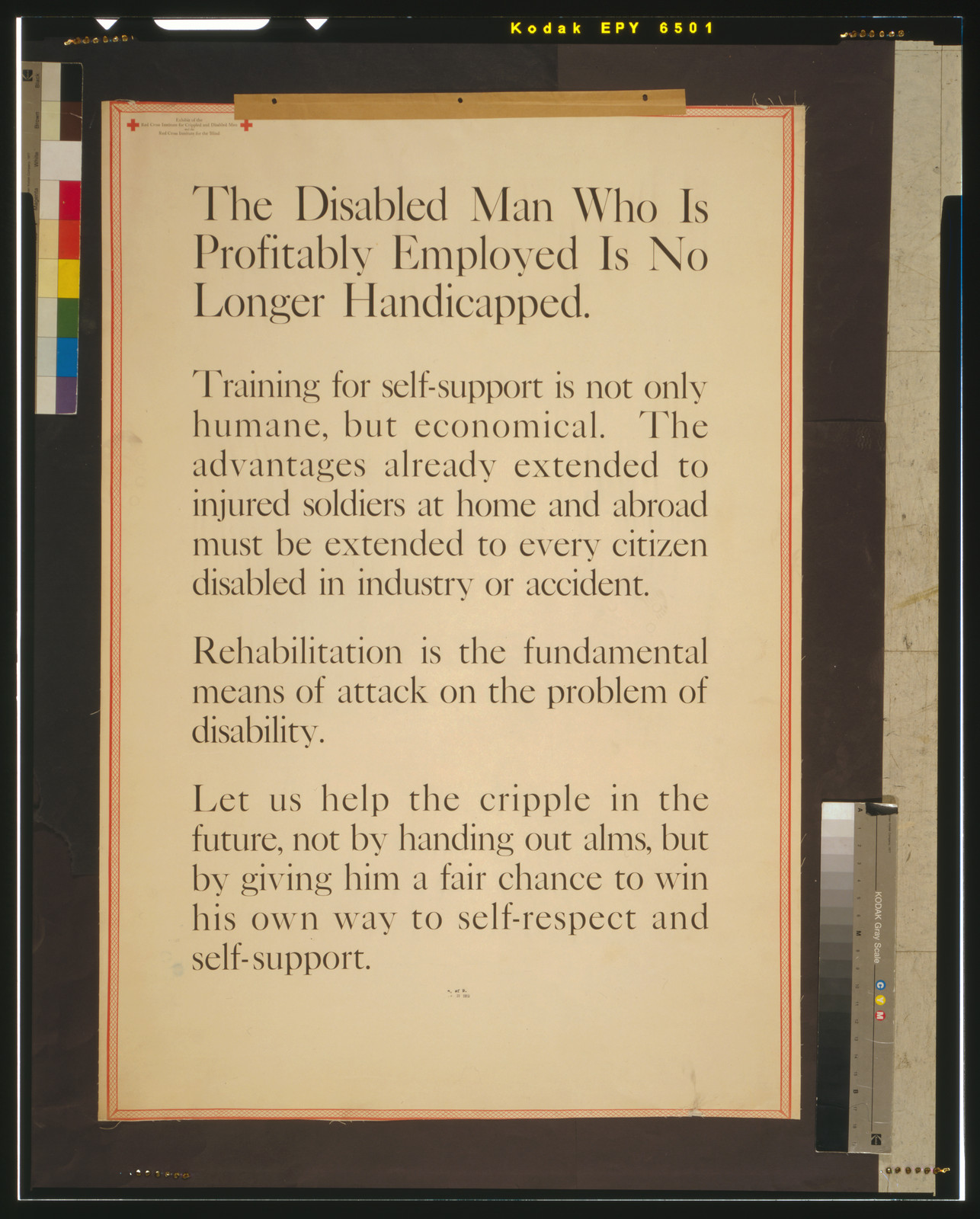 The disabled man who is profitably employed is no longer handicapped, 1919 — vintage poster