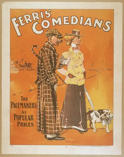 Ferris Comedians the pacemakers at popular prices.