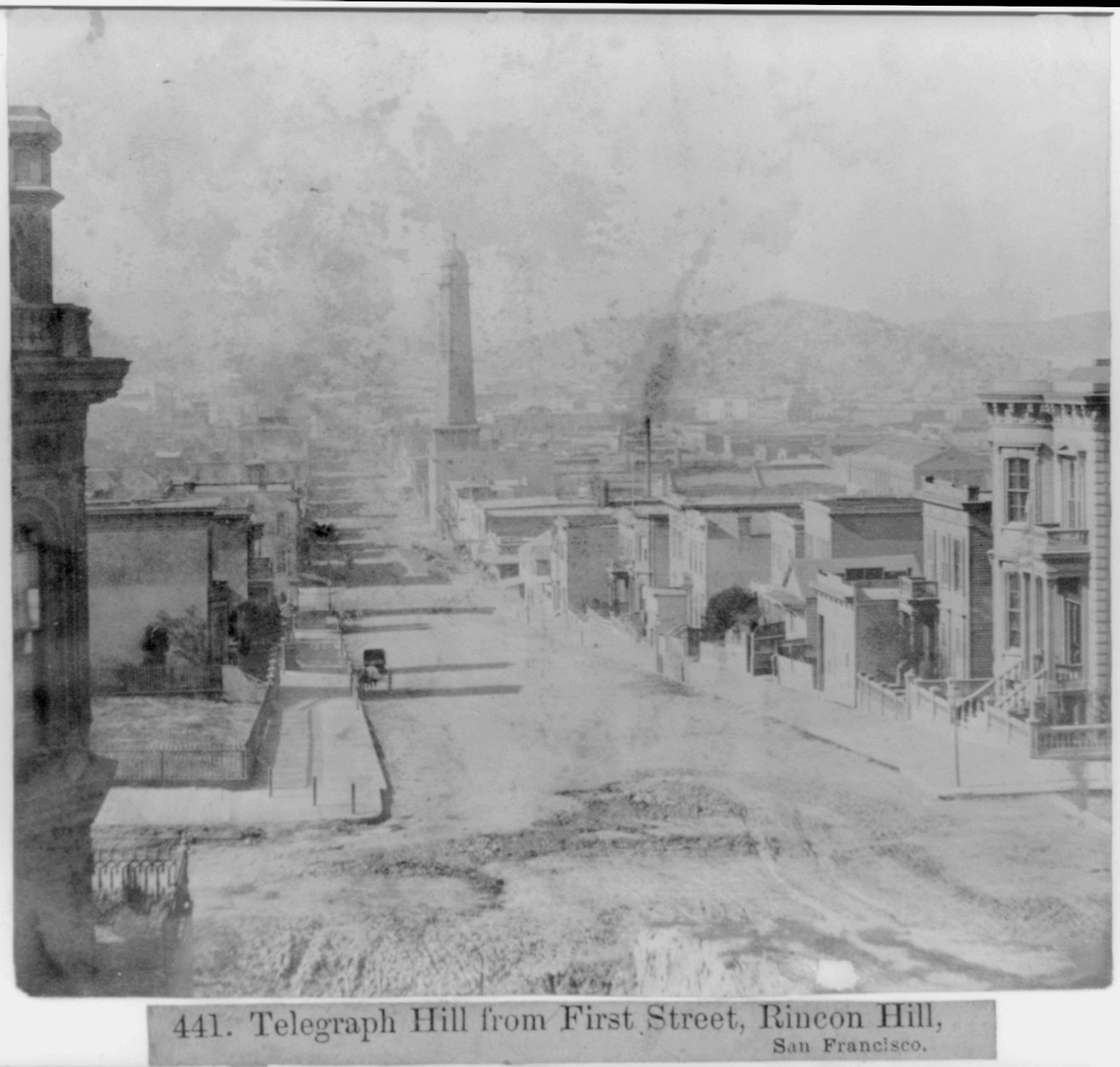 Telegraph Hill from First Street, Rincon Hill, San Francisco, [published 1866] — historic photograph