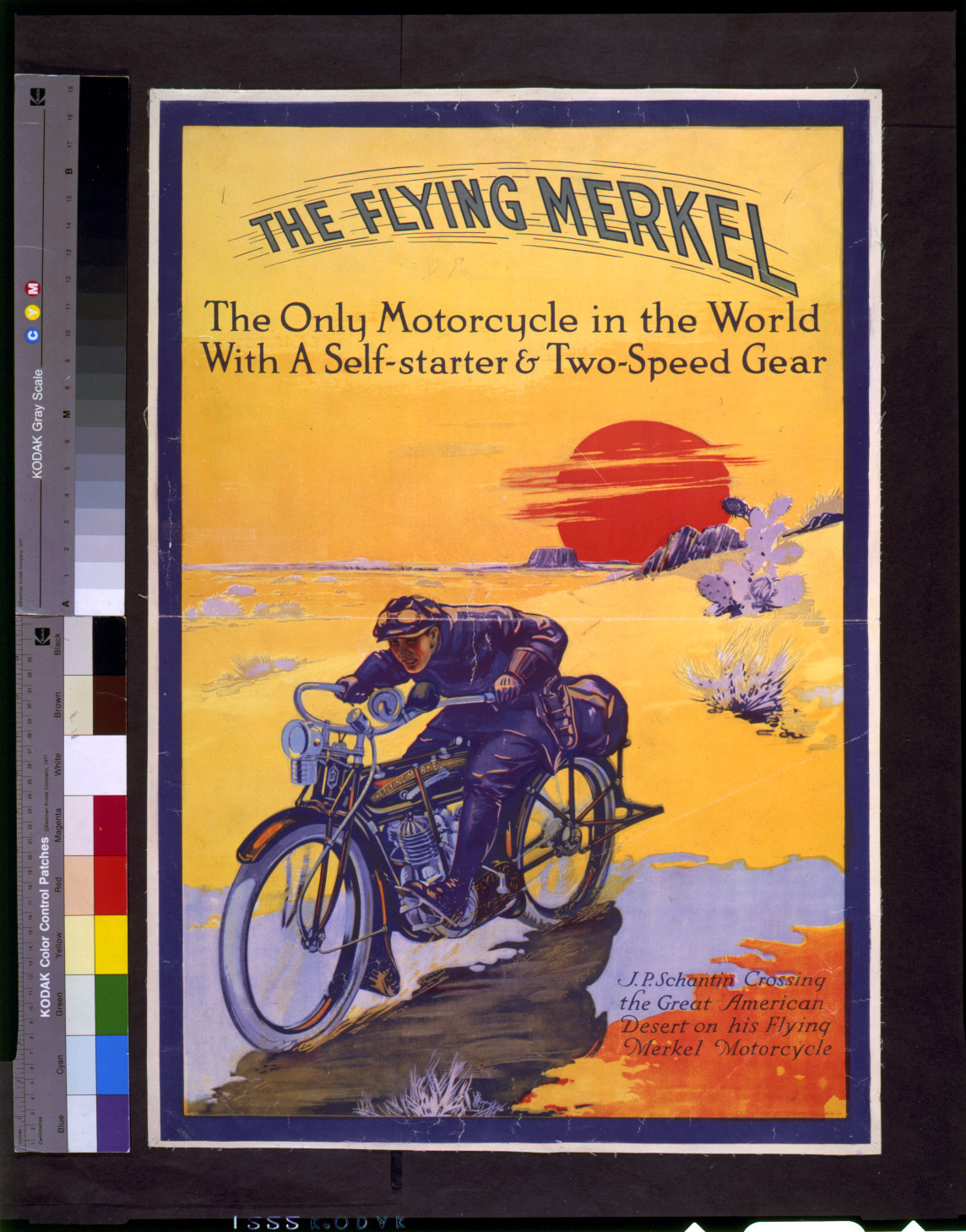 The flying Merkel ... J.P. Schantin crossing the great American desert on his flying Merkel motorcycle, c1913. — vintage poster