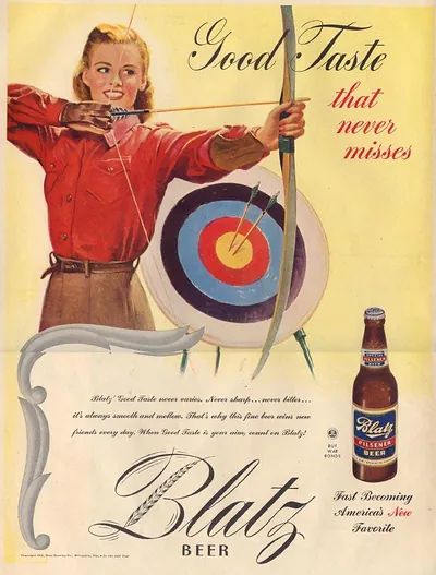Blatz Beer advertisement: Good Taste that never misses