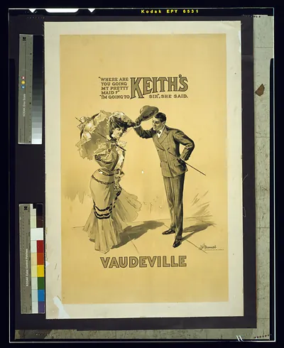 Where are you going my pretty maid? Keith's Vaudeville poster