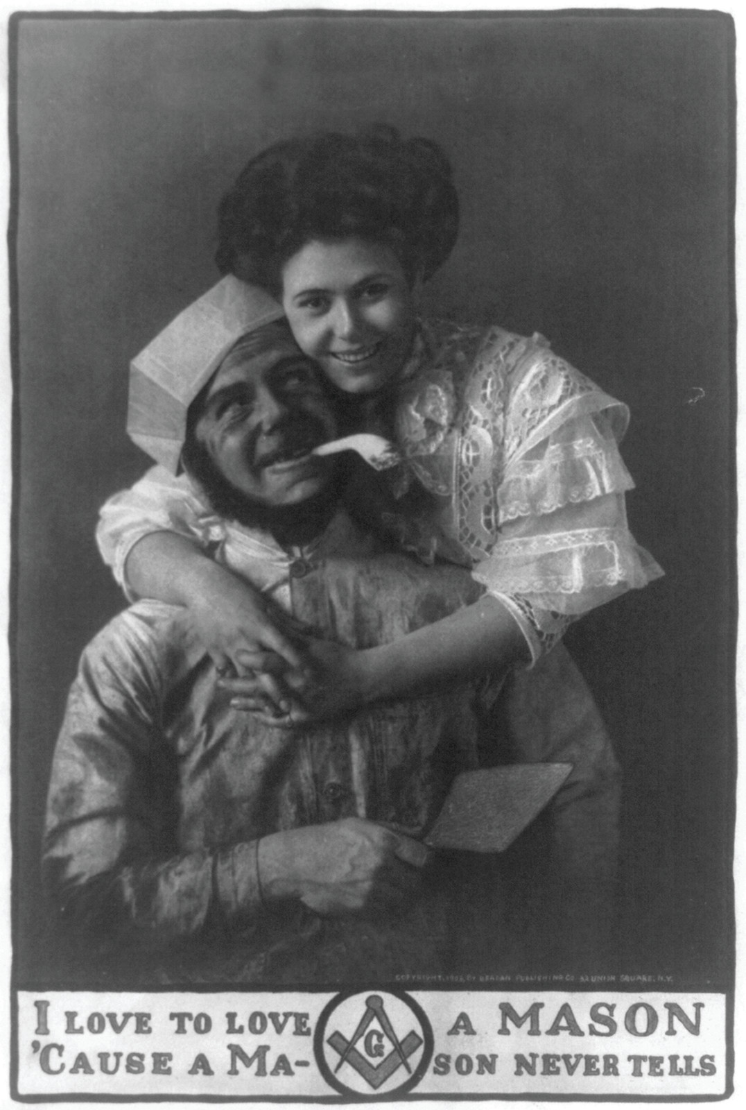 I Love To Love A Mason 'Cause A Mason Never Tells? Berdan Publishing Co, 1908 — historic photograph