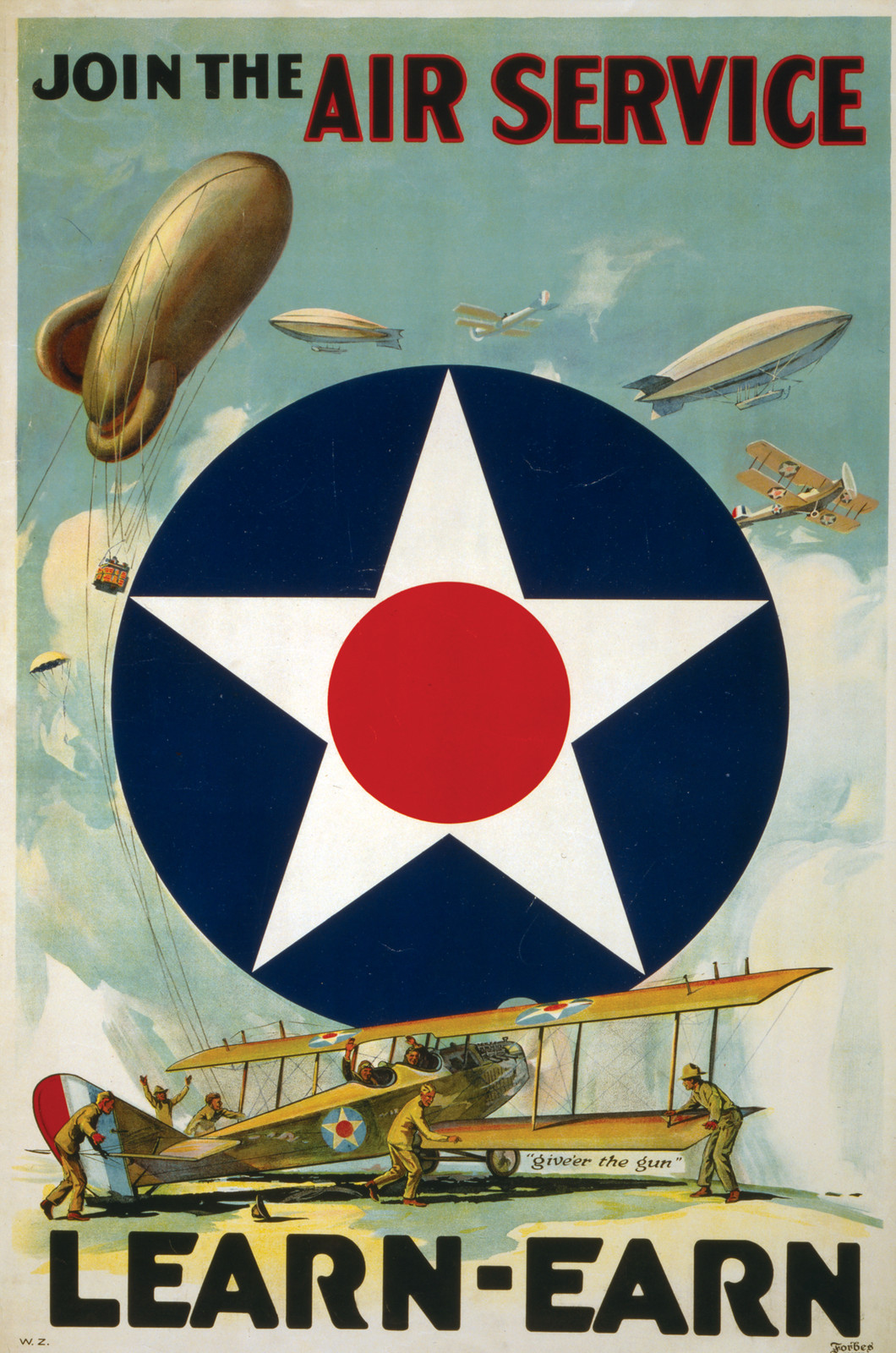 Join the Air Service--Learn-Earn / W.Z. ; Forbes, Boston., [1917] — vintage poster