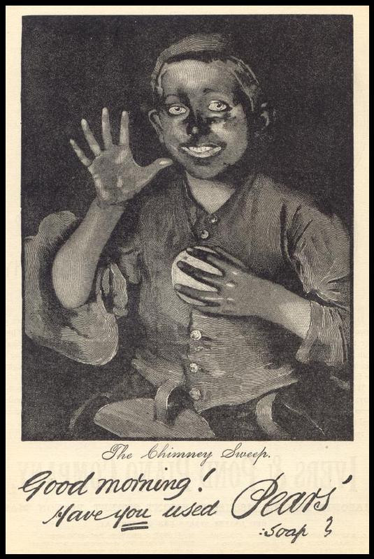 The Chimney Sweep: Good morning! Have you used Pears' Soap? — historic image