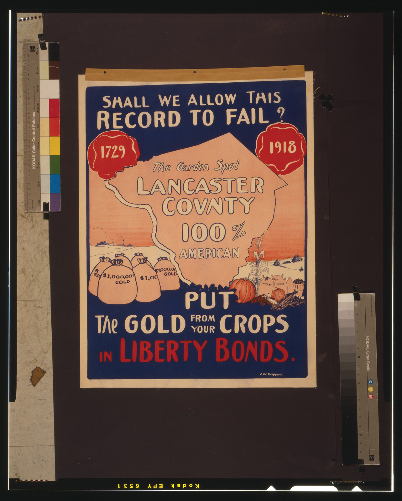 Shall we allow this record to fail? Put the gold from your crops in Liberty Bonds / C.W. Drepperd., 1918 — vintage poster